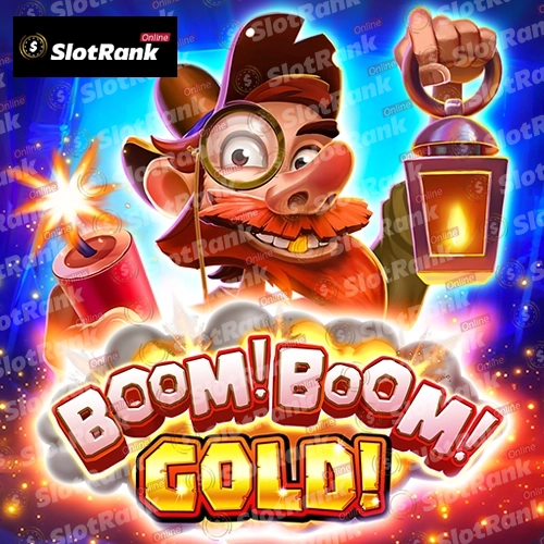 Boom! Boom! Gold!