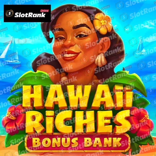 Hawaii Riches