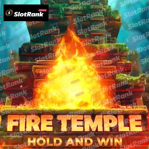 Fire Temple: Hold and Win